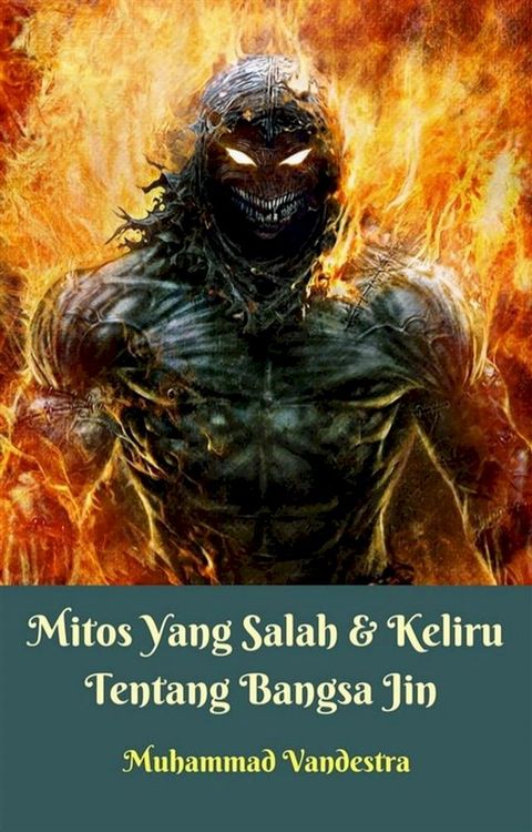 Mitos Yang Salah & Keliru Tentang Bangsa Jin(Kobo/電子書)