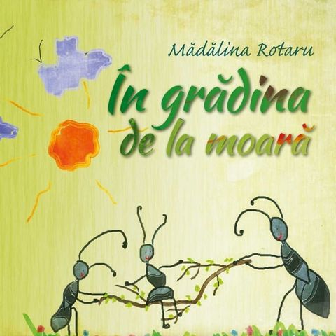 &Icirc;n grădina de la moară(Kobo/電子書)