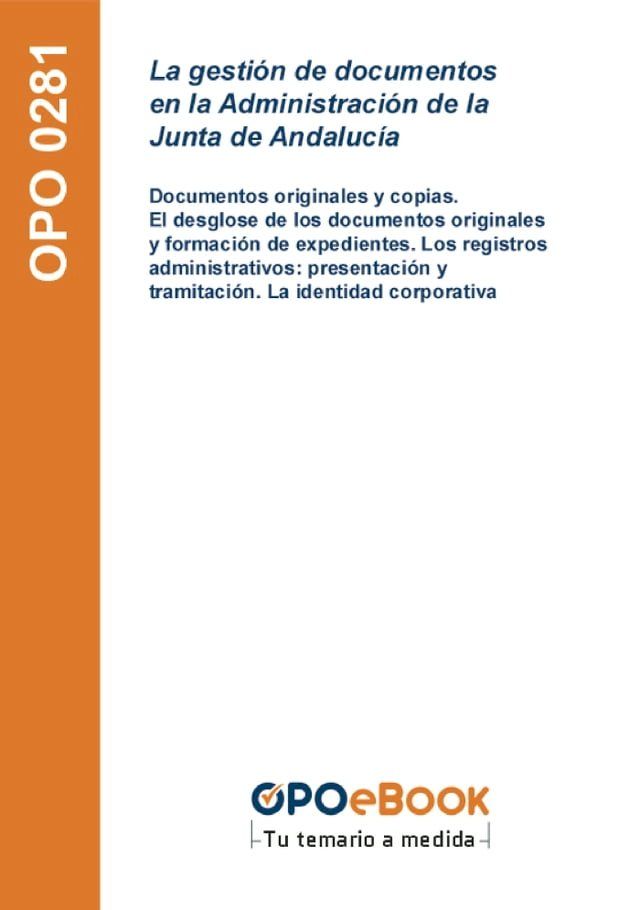  La gestión de documentos en la Administración de la Junta de Andalucía(Kobo/電子書)