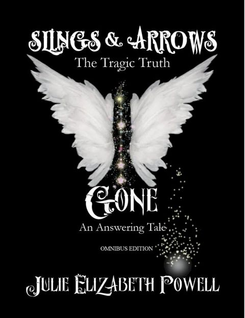 Slings & Arrows and Gone Omnibus Edition(Kobo/電子書)