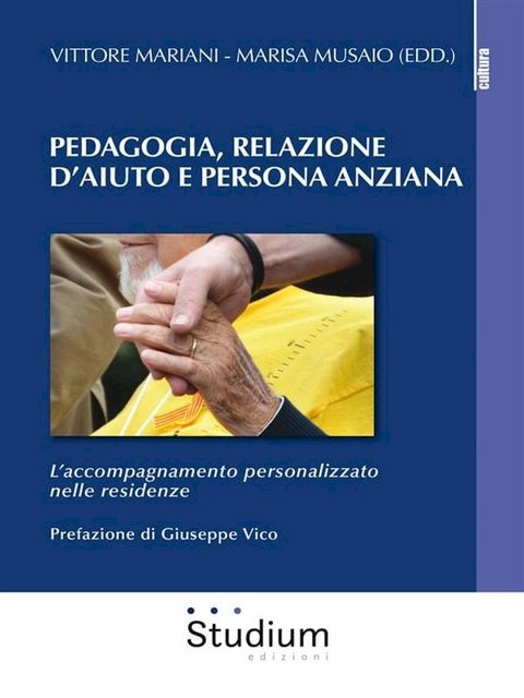 Pedagogia, Relazione d'aiuto e persona anziana(Kobo/電子書)