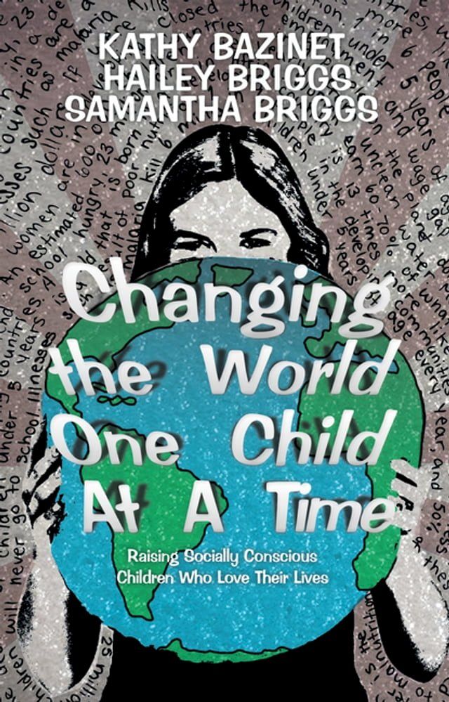  Changing The World One Child At A Time(Kobo/電子書)