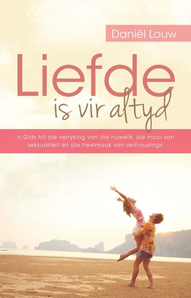  Liefde is vir altyd(Kobo/電子書)