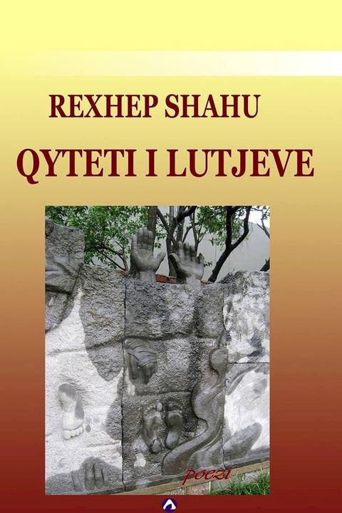 Qyteti i Lutjeve: Poezi(Kobo/電子書)