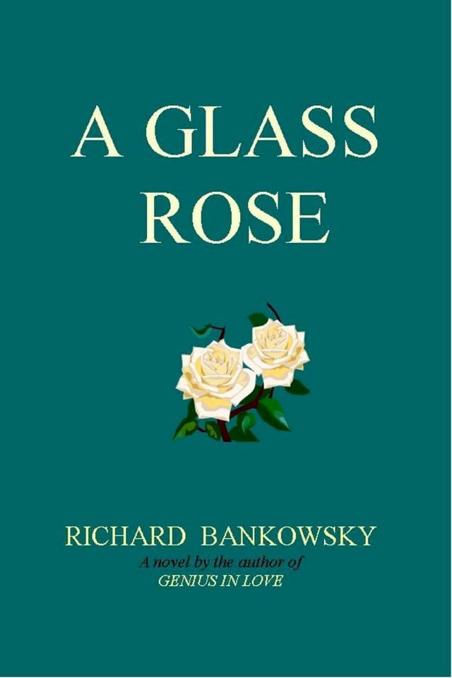  A Glass Rose(Kobo/電子書)