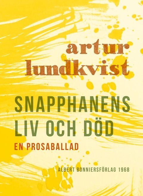 Snapphanens liv och d&ouml;d : en prosaballad(Kobo/電子書)