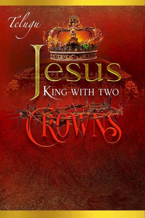 Jesus King with two Crowns