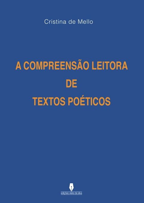 A COMPREENSÃO LEITORA DE TEXTOS POÉTICOS(Kobo/電子書)