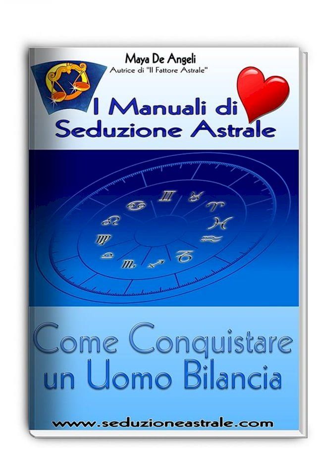  Come Conquistare un Uomo Bilancia(Kobo/電子書)