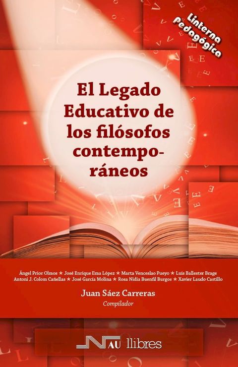 El legado educativo de los fil&oacute;sofos contempor&aacute;neos(Kobo/電子書)