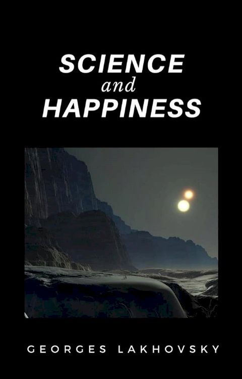 Science and Happiness (translated)(Kobo/電子書)