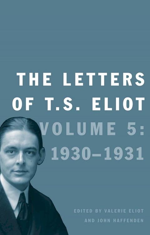 The Letters of T. S. Eliot(Kobo/電子書)