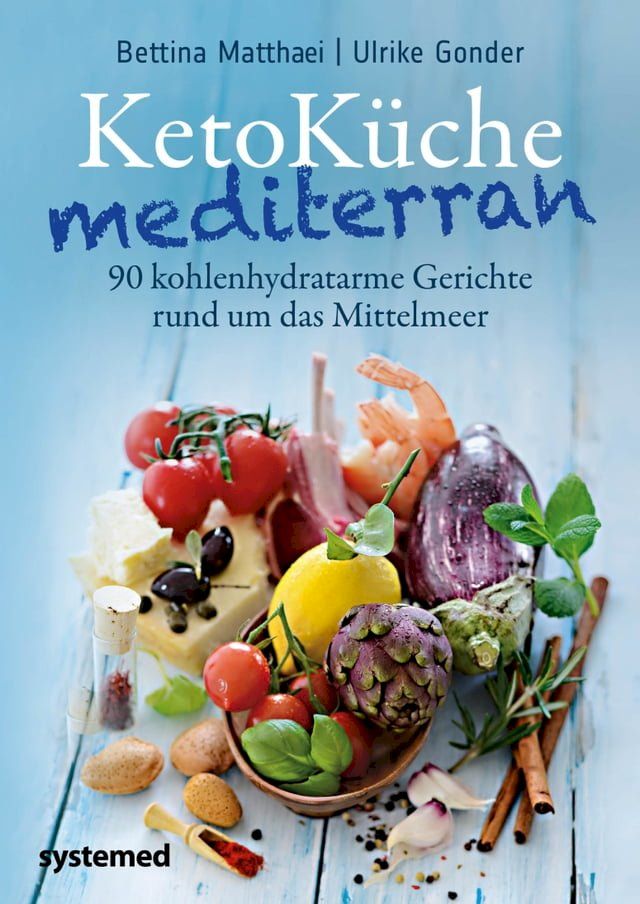  KetoK&uuml;che mediterran(Kobo/電子書)