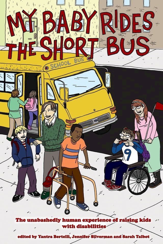  My Baby Rides The Short Bus(Kobo/電子書)