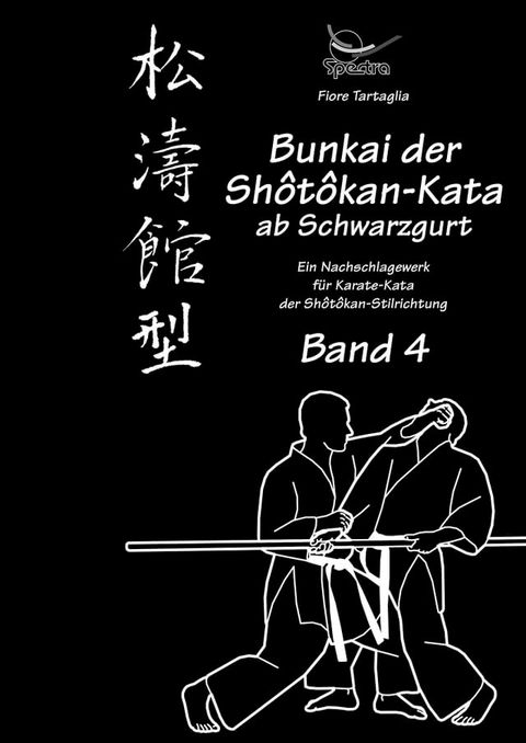 Bunkai der Shotokan-Kata ab Schwarzgurt - Band 4(Kobo/電子書)