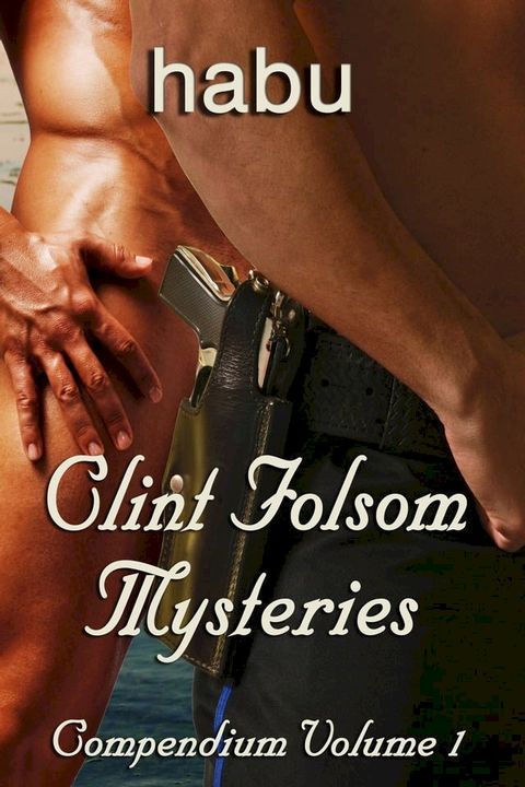 Clint Folsom Mysteries Compendium(Kobo/電子書)