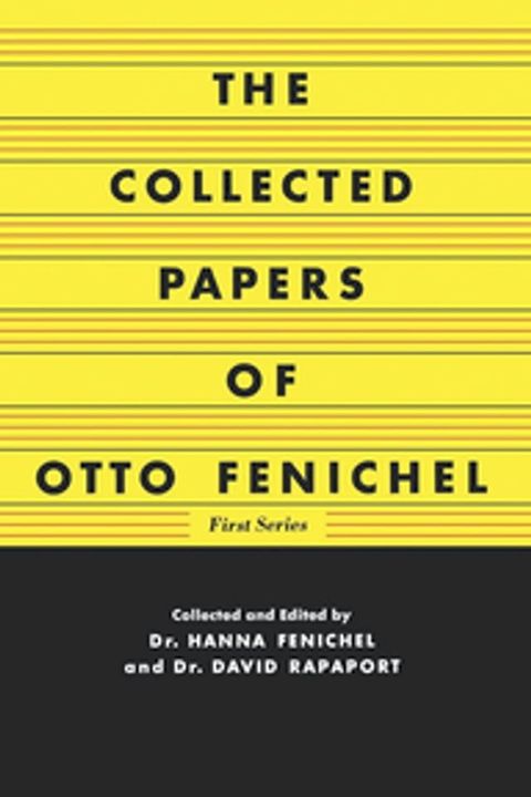 The Collected Papers of Otto Fenichel(Kobo/電子書)