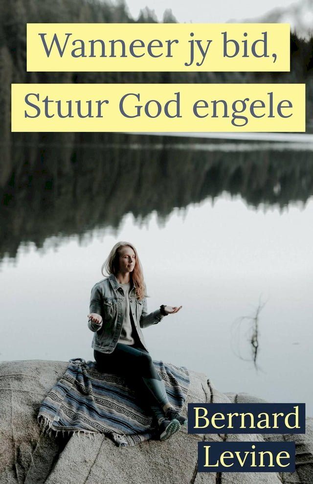  Wanneer jy bid, Stuur God engele(Kobo/電子書)