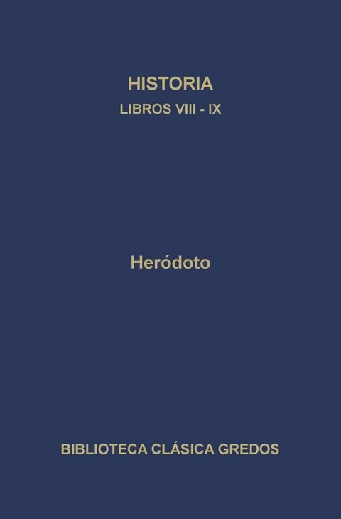 Historia. Libros VIII-IX(Kobo/電子書)