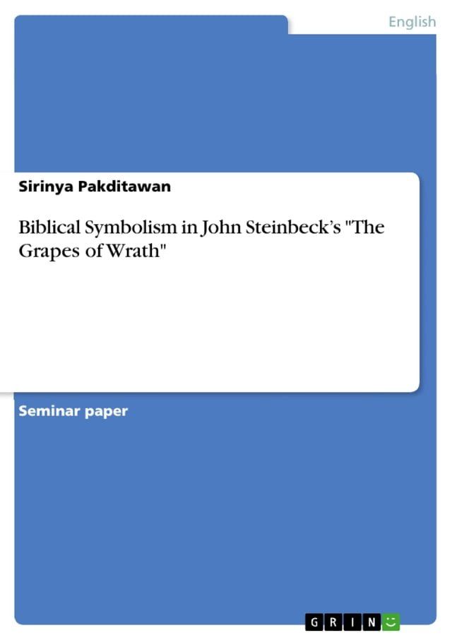  Biblical Symbolism in John Steinbeck's 'The Grapes of Wrath'(Kobo/電子書)