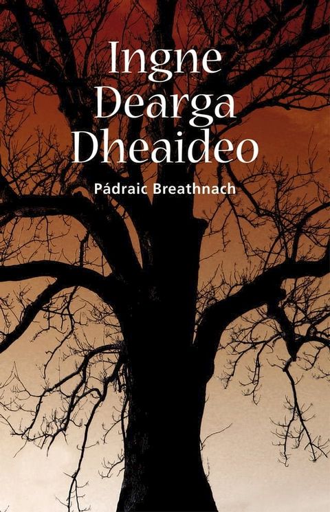 Ingne Dearga Dheaideo(Kobo/電子書)