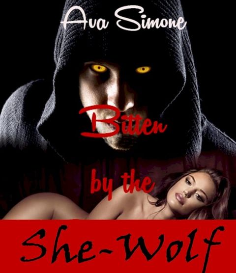 Bitten by the She Wolf(Kobo/電子書)