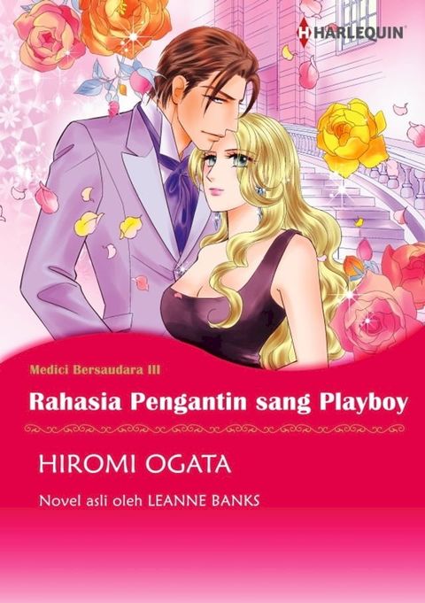 RAHASIA PENGANTIN SANG PLAYBOY(Kobo/電子書)