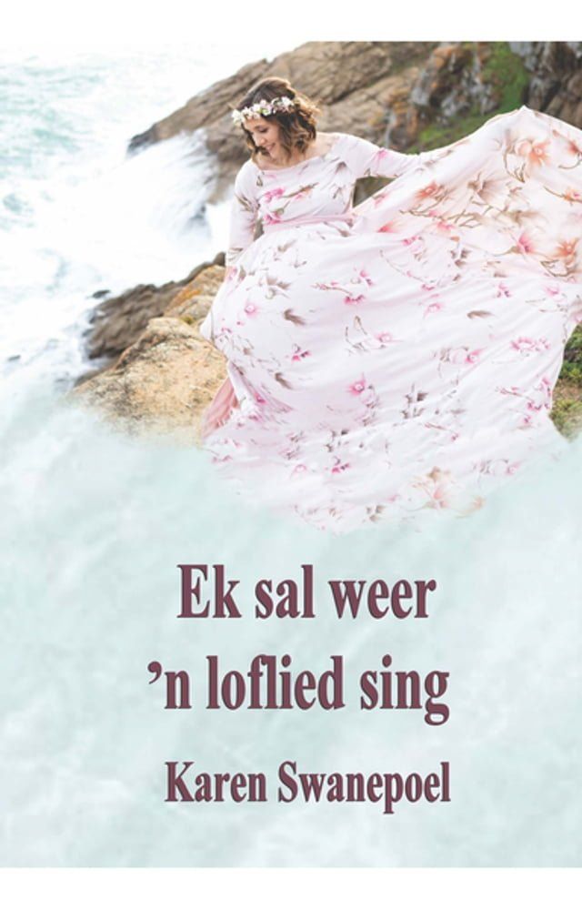  Ek sal weer ‘n loflied sing(Kobo/電子書)