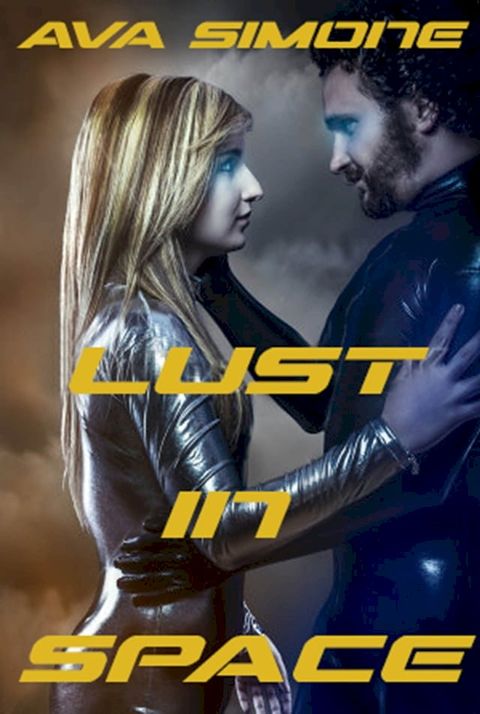 Lust in Space(Kobo/電子書)