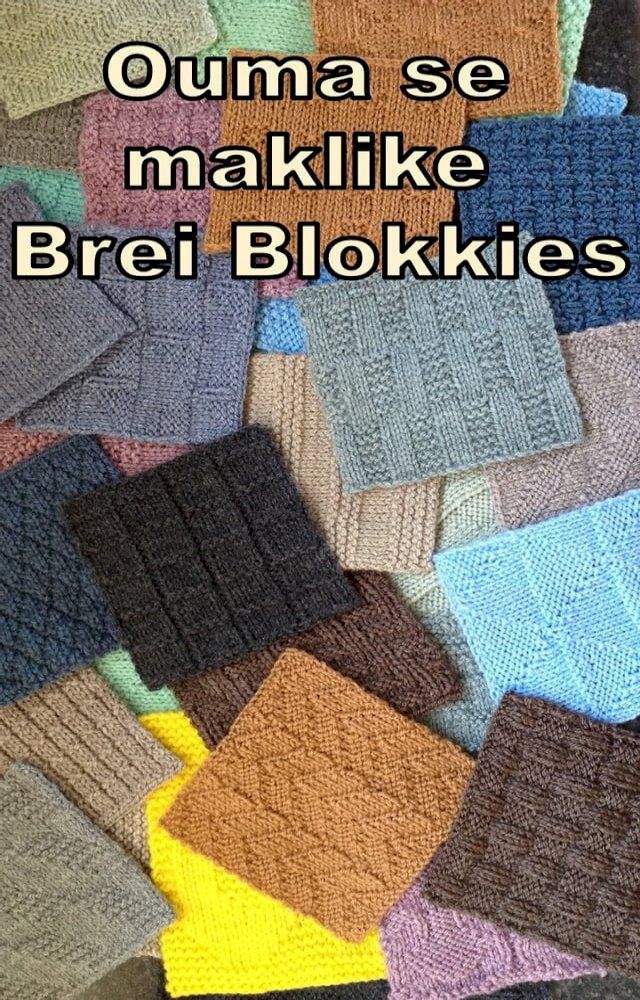  Ouma se maklike brei blokkies(Kobo/電子書)