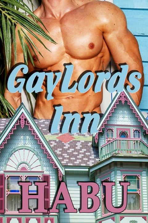 GayLords Inn(Kobo/電子書)