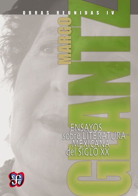 Obras reunidas IV. Ensayos sobre literatura mexicana del siglo XX(Kobo/電子書)