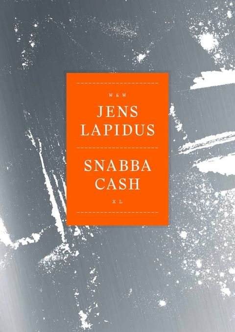 Snabba cash XL : som du aldrig l&auml;st den(Kobo/電子書)