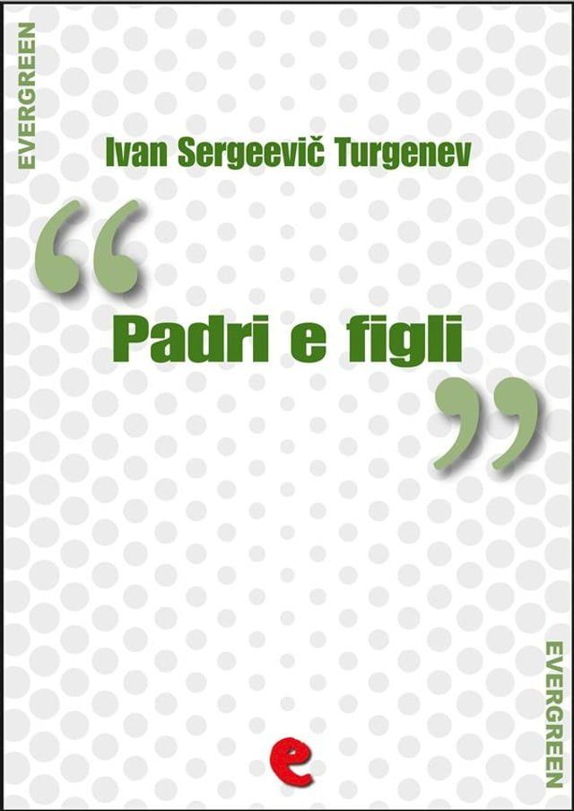  Padri e Figli (Отцы и дети)(Kobo/電子書)