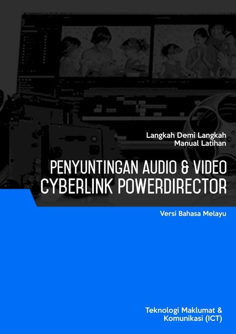 Penyuntingan Audio & Video (Cyberlink PowerDirector 10)(Kobo/電子書)