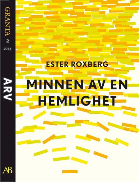 Minnen av en hemlighet. En e-singel ur Granta 2(Kobo/電子書)