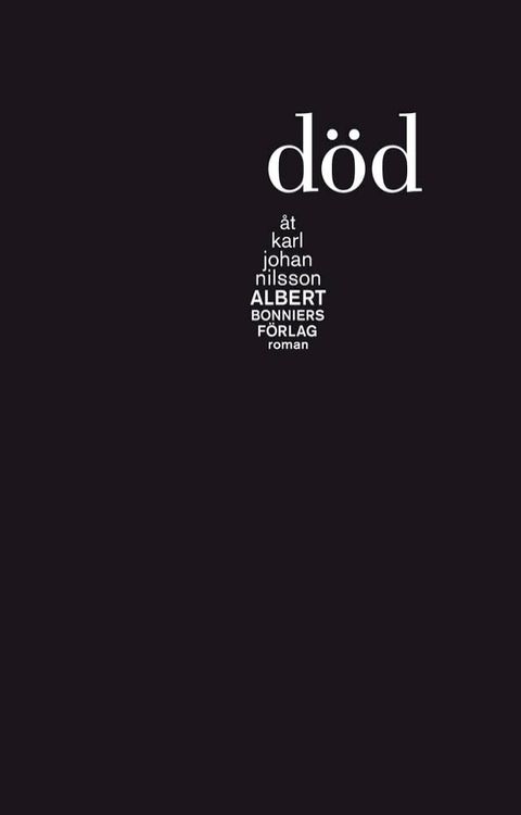 D&ouml;d &aring;t Karl Johan Nilsson(Kobo/電子書)