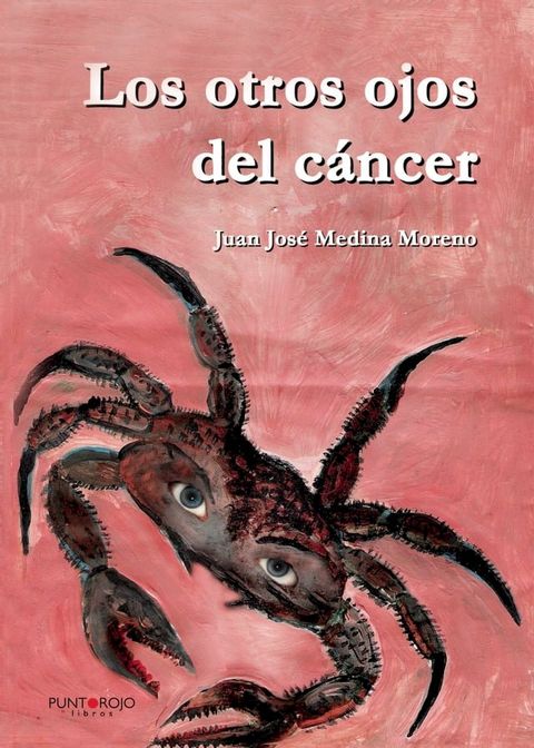 Los otros ojos del c&aacute;ncer(Kobo/電子書)