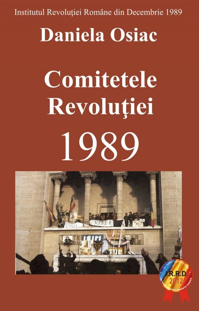  COMITETELE REVOLUTIEI 1989(Kobo/電子書)