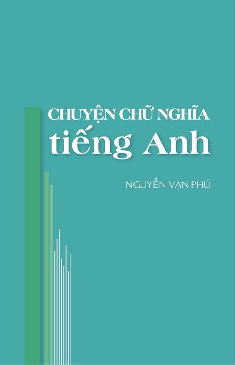 Chuyện Chữ & Nghĩa(Kobo/電子書)