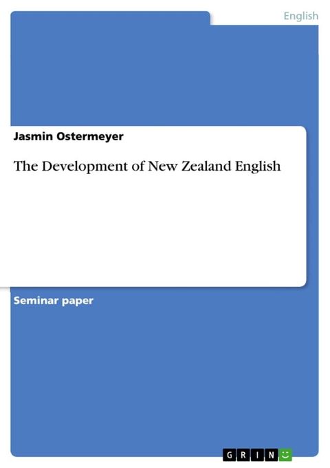 The Development of New Zealand English(Kobo/電子書)