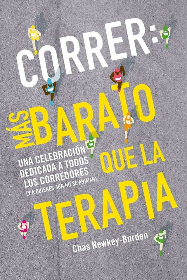  Correr más barato que ir a terapia(Kobo/電子書)