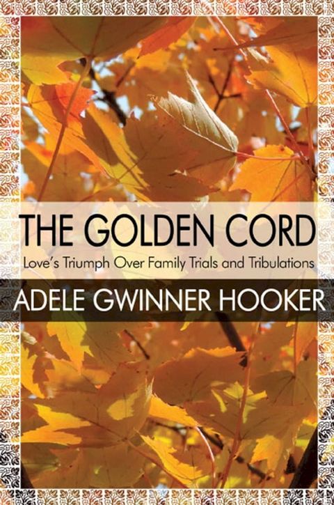 The Golden Cord(Kobo/電子書)