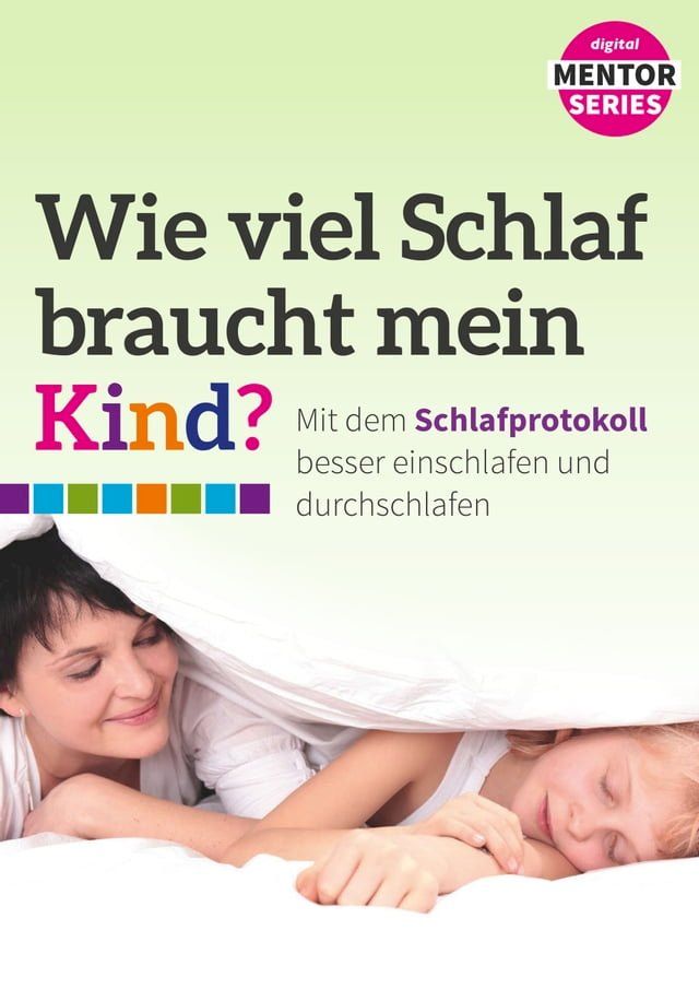  Wie viel Schlaf braucht mein Kind?(Kobo/電子書)