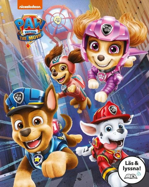 Paw Patrol-filmen : berättelsen (Läs & lyssna)(Kobo/電子書)