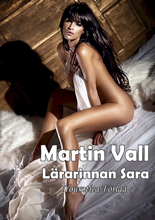  Martin Vall - Del 6 - Lärarinnan Sara(Kobo/電子書)