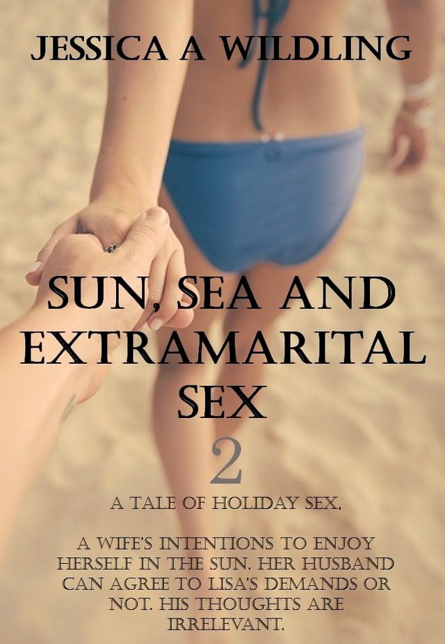  Sun, Sea and Extramarital Sex 2(Kobo/電子書)