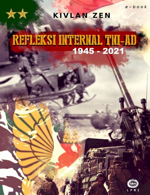 Refleksi Internal TNI AD 1945-2021(Kobo/電子書)