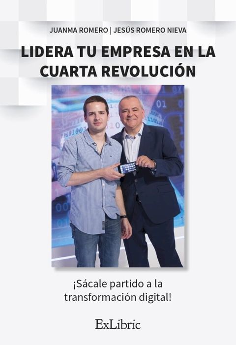 Lidera tu empresa en la cuarta revoluci&oacute;n(Kobo/電子書)