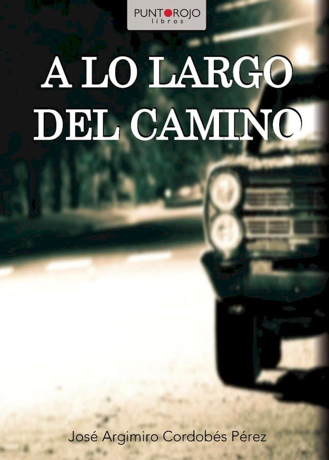  A lo largo del camino(Kobo/電子書)